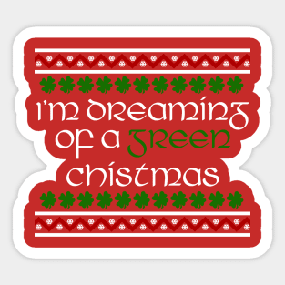 I'm Dreaming of a Green Christmas Sticker